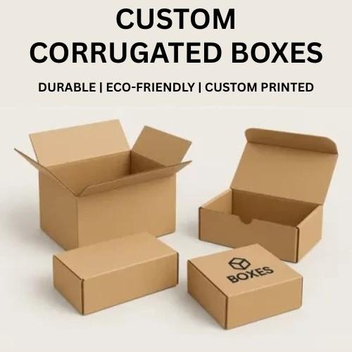 Four brown corrugated boxes of varying sizes are arranged against a neutral background. Text reads: "Custom Corrugated Boxes. Durable, Eco-Friendly, Custom Printed."